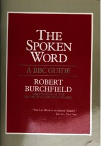 cover of the book The spoken word : a BBC guide