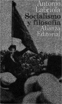 cover of the book Socialismo y Filosofía [Traducción  y Prólogo de Manuel Sacristán]