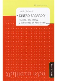 cover of the book Dinero sagrado: política, economía y sacralidad en Aristóteles