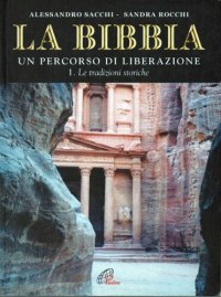 cover of the book La Bibbia. Un percorso di liberazione. Le tradizioni storiche