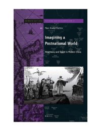 cover of the book Imagining a Postnational World: Hegemony and Space in Modern China