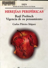 cover of the book Herejías periféricas : Raúl Prebisch : vigencia de su pensamiento