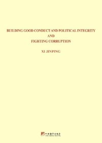 cover of the book Building Good Conduct and Political Integrity and Fighting Corruption