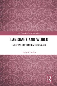 cover of the book Language and World: A Defence of Linguistic Idealism