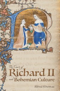 cover of the book The Court of Richard II and Bohemian Culture