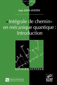 cover of the book Integrales de chemin en mechanique quantique: introduction