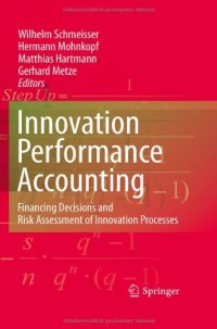 cover of the book Innovation performance accounting: Financing Decisions and Risk Assessment of Innovation Processes