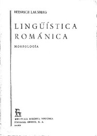 cover of the book Lingüística Románica , tomo II : Morfología ( Romance Linguistics )