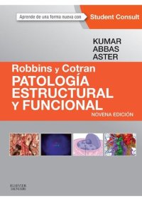 cover of the book Robbins Y Cotran. Patología Estructural Y Funcional - 9ª Edición