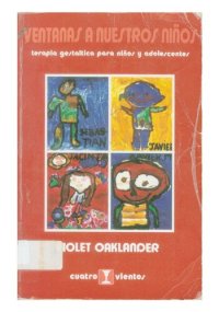 cover of the book Ventanas a nuestros niños : terapia gestaltica para niños y adolescentes.