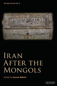 cover of the book Iran After the Mongols