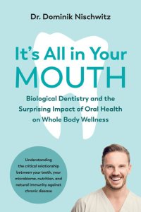 cover of the book It's All in Your Mouth