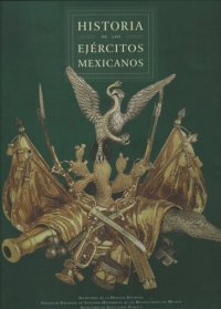 cover of the book La guerra en Mesoamérica entre discurso y práctica (Historia de los ejércitos mexicanos)