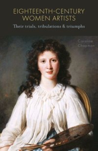 cover of the book Eighteenth-Century Women Artists