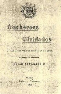 cover of the book Dos héroes olvidados: Cecilio Cox y Luis Albrecht (Narraciones sobre la ocupación chilena)