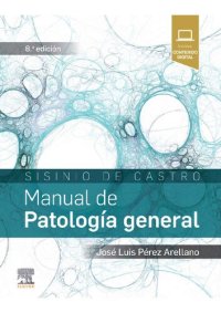 cover of the book Sisinio de Castro. Manual de Patología General