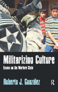 cover of the book Militarizing Culture: Essays on the Warfare State