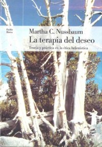 cover of the book La terapia del deseo : teoría y práctica en la ética helenística