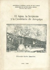 cover of the book El agua, la serpiente y la candelaria de Arequipa