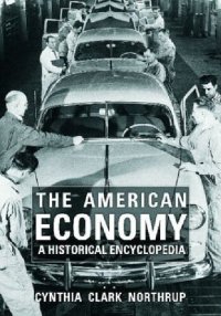 cover of the book The American Economy: A Historical Encyclopedia