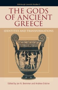 cover of the book The Gods of Ancient Greece: Identities and Transformations