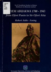 cover of the book Akyem Abuakwa 1700-1943 : from Ofori Panin to Sir Ofori Atta