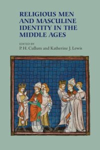 cover of the book Religious Men and Masculine Identity in the Middle Ages