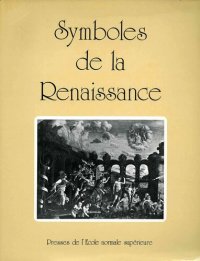 cover of the book Symboles de la Renaissance. Tome I