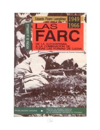 cover of the book LAS FARC (1949-1966) De la autodefensa a la combinación de todas las formas de lucha