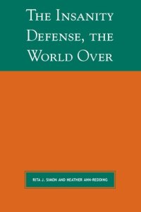 cover of the book The Insanity Defense the World Over (Global Perspectives on Social Issues)