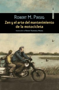 cover of the book Zen y el arte del mantenimiento de la motocicleta (Spanish Edition)