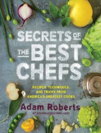 cover of the book Secrets Of The Best Chefs