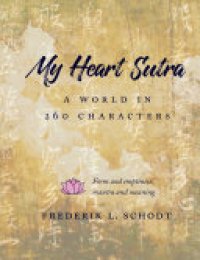 cover of the book My Heart Sutra: A World in 260 Characters