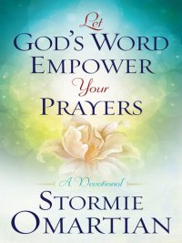 cover of the book Let God's Word Empower Your Prayers: A Devotional