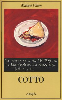 cover of the book Cotto. Storia naturale della trasformazione