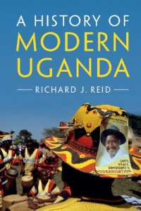 cover of the book A History of Modern Uganda