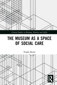 cover of the book The Museum as a Space of Social Care