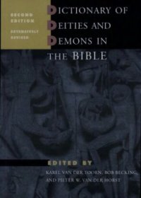 cover of the book Dictionary of Deities and Demons in the Bible