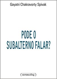 cover of the book Pode o subalterno falar?