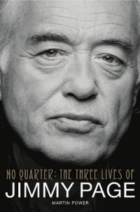 cover of the book No Quarter: The Three Lives of Jimmy Page