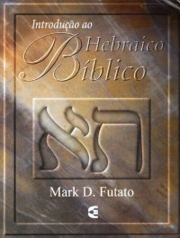 cover of the book Introdução Ao Hebraico Bíblico