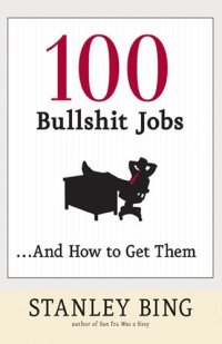 cover of the book 100 Bullshit Jobs ...And How to Get Them