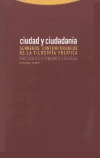 cover of the book Ciudad y ciudadanía : senderos contemporáneos de la filosofía política