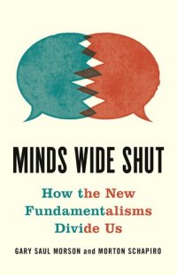 cover of the book Minds Wide Shut: How the New Fundamentalisms Divide Us