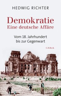 cover of the book Demokratie - Eine deutsche Affäre