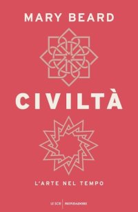 cover of the book Civiltà. L'arte nel tempo