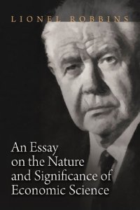 cover of the book An Essay on the Nature and Significance of Economic Science