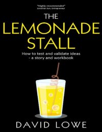 cover of the book The Lemonade Stall: How to Test and Validate Ideas