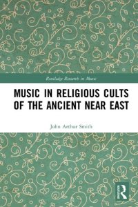 cover of the book Music in Religious Cults of the Ancient Near East