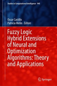 cover of the book Fuzzy Logic Hybrid Extensions of Neural and Optimization Algorithms: Theory and Applications